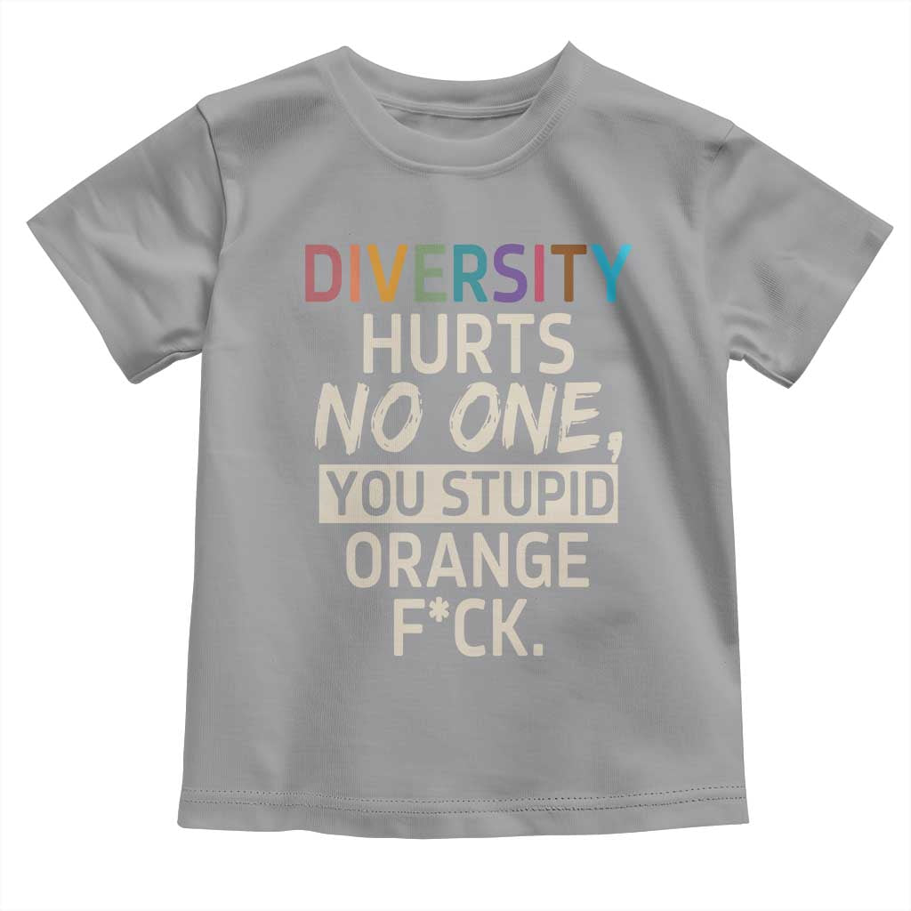 Diversity Hurts No One Toddler T Shirt Equality and Inclusion Bold Statement TS02 Sport Gray Print Your Wear
