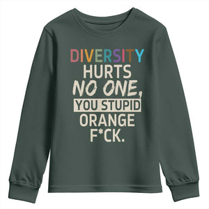 Diversity Hurts No One Youth Sweatshirt Equality and Inclusion Bold Statement TS02 Dark Forest Green Print Your Wear