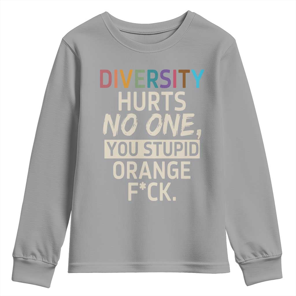 Diversity Hurts No One Youth Sweatshirt Equality and Inclusion Bold Statement TS02 Sport Gray Print Your Wear