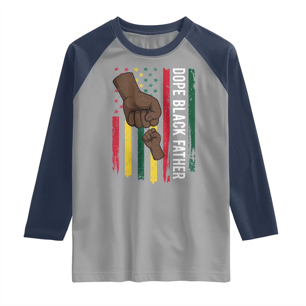 Dope Black Dad Raglan Shirt Vintage American Flag Fist Bump TS11 Sport Gray Navy Print Your Wear