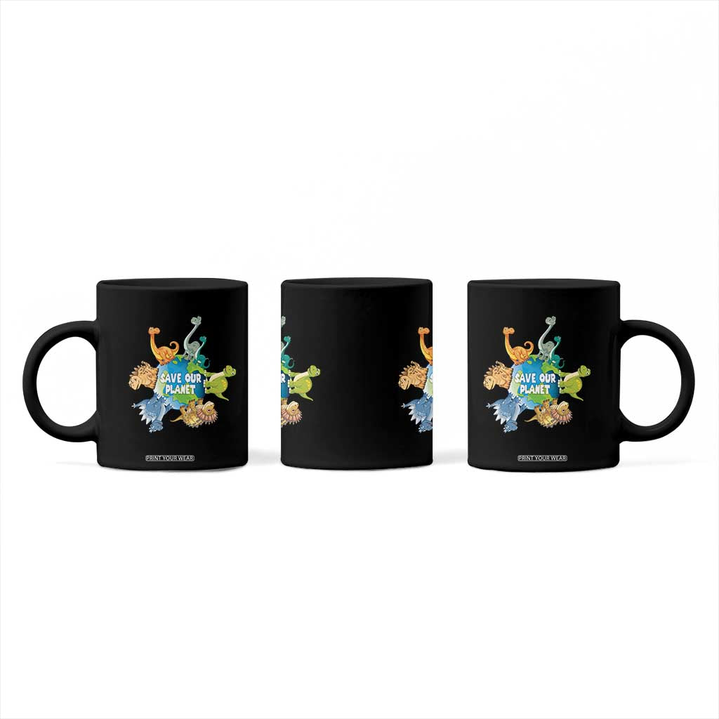Earth Day Save Our Planet Coffee Mug Cute Dinosaurs Around World TS11 Print Your Wear