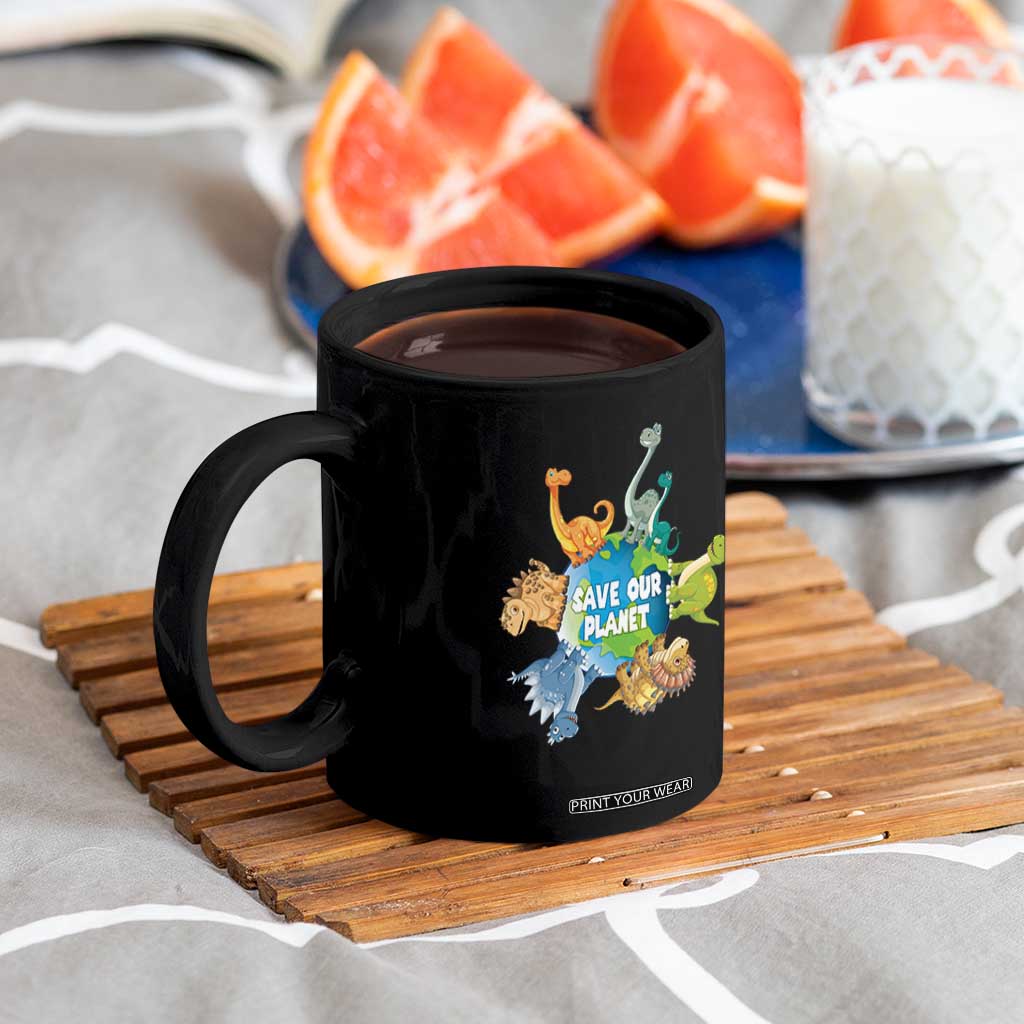 Earth Day Save Our Planet Coffee Mug Cute Dinosaurs Around World TS11 Print Your Wear