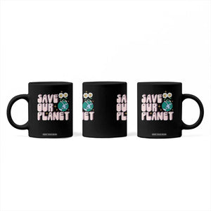 Earth Day Save Our Planet Coffee Mug Cute Retro Groove Flower TS11 Print Your Wear