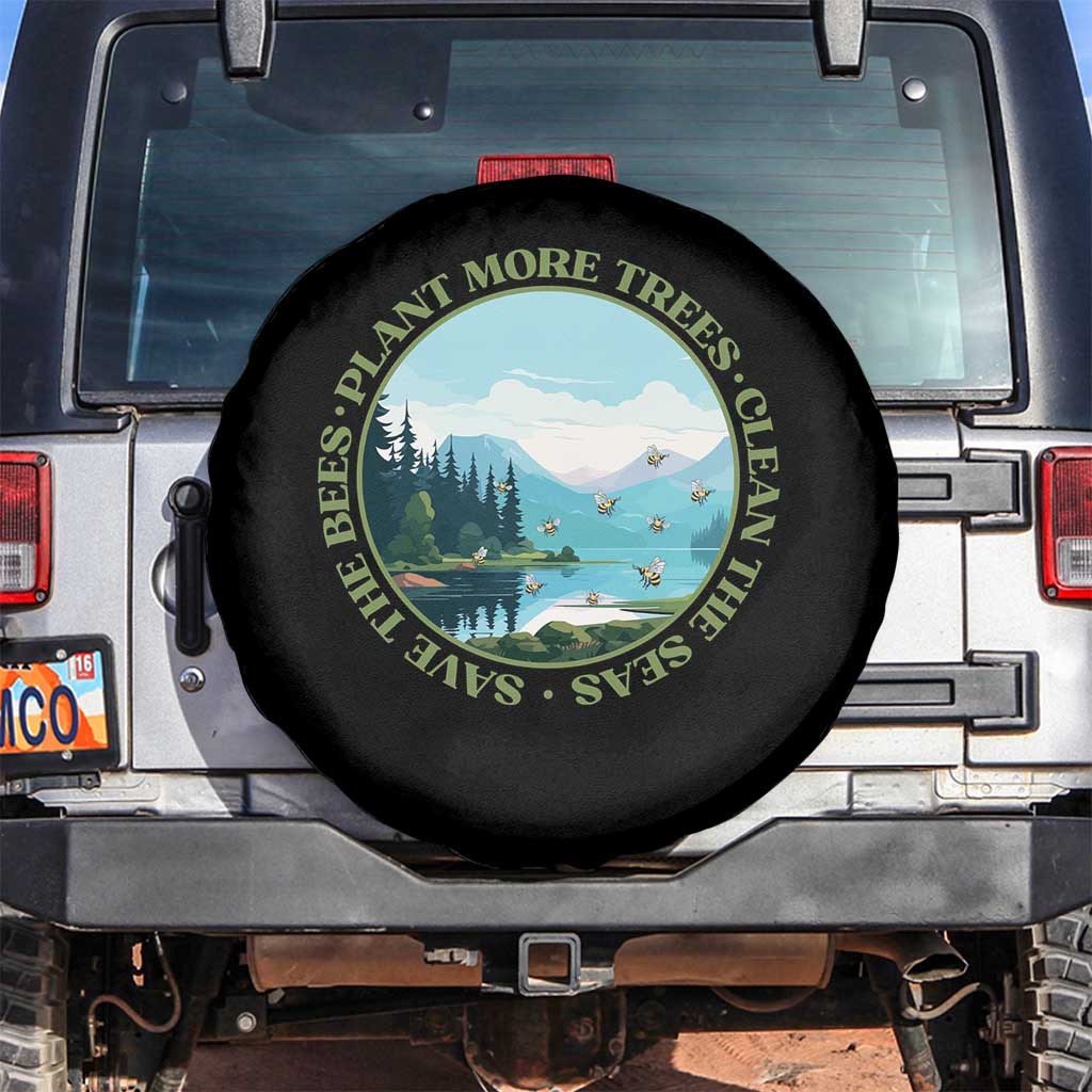 Earth Day Spare Tire Cover Save The Bees Plant More Trees Clean The Seas TS11 No hole Black Print Your Wear