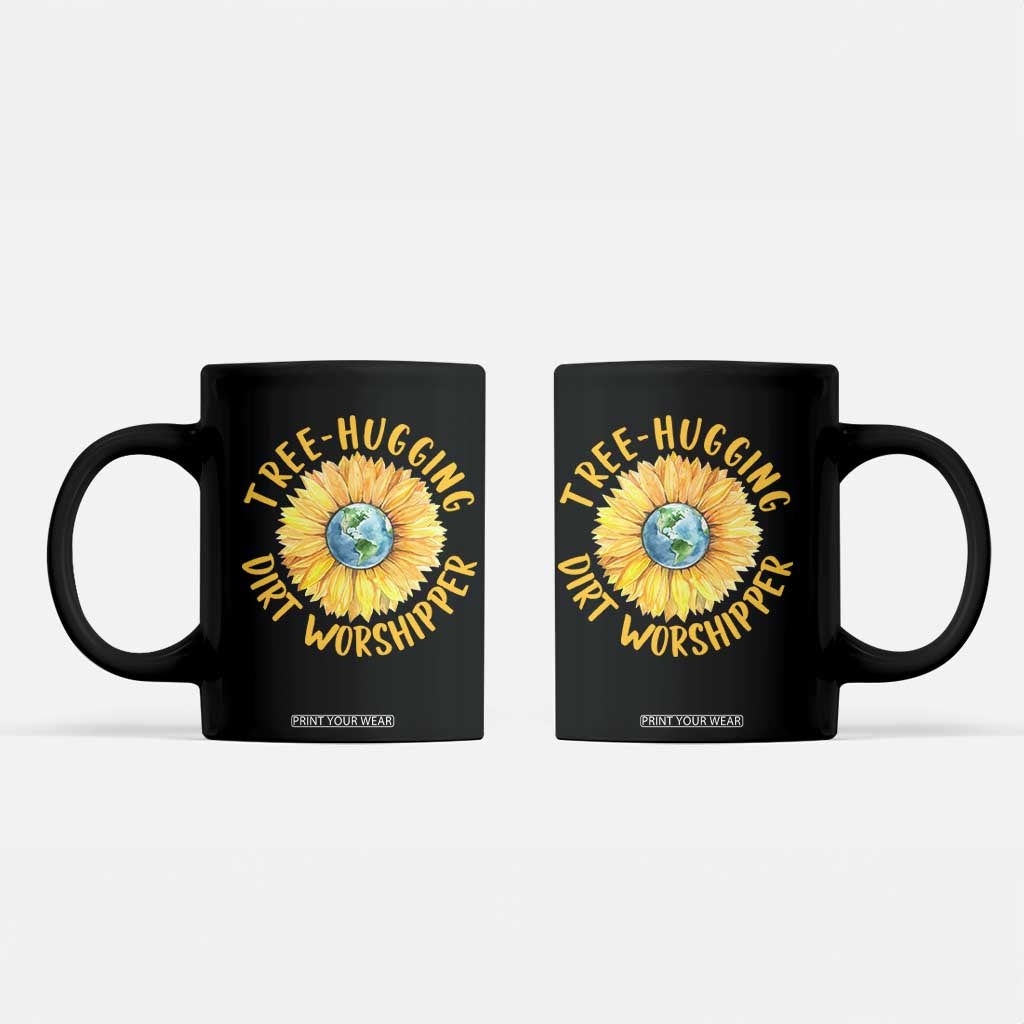 Earth Day Tree Hugging Dirt Worshipper Coffee Mug Earth Sunflower TS11 Black Print Your Wear