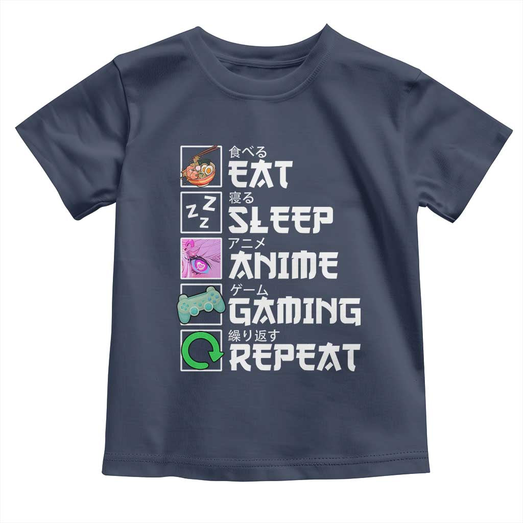 Eat Sleep Anime Gaming Repeat Toddler T Shirt Kawaii Otaku Anime Manga TS11 Navy Print Your Wear