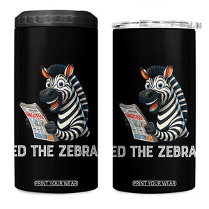 Ed the Zebra Meme 4 in 1 Can Cooler Tumbler Funny Viral Animal Escape Internet Humor Fans TS02 One Size: 16 oz Black Print Your Wear