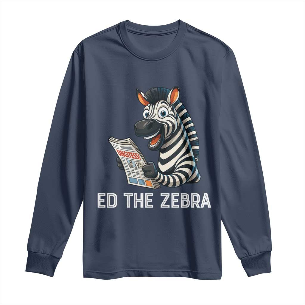 Ed the Zebra Meme Long Sleeve Shirt Funny Viral Animal Escape Internet Humor Fans TS02 Navy Print Your Wear
