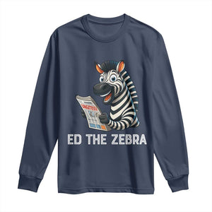 Ed the Zebra Meme Long Sleeve Shirt Funny Viral Animal Escape Internet Humor Fans TS02 Navy Print Your Wear