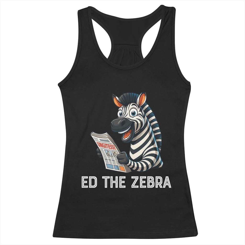Ed the Zebra Meme Racerback Tank Top Funny Viral Animal Escape Internet Humor Fans TS02 Black Print Your Wear