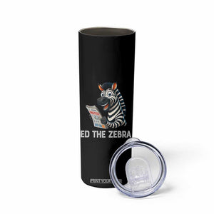 Ed the Zebra Meme Skinny Tumbler Funny Viral Animal Escape Internet Humor Fans TS02 Print Your Wear