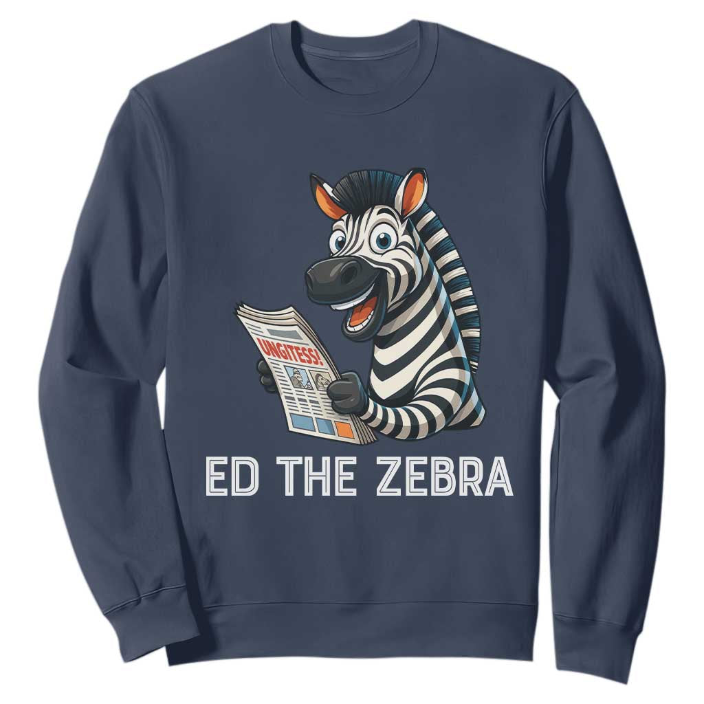 Ed the Zebra Meme Sweatshirt Funny Viral Animal Escape Internet Humor Fans TS02 Navy Print Your Wear
