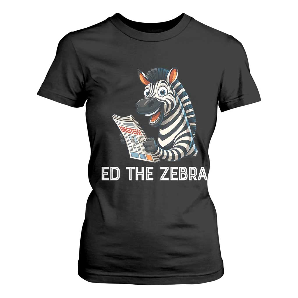 Ed the Zebra Meme T Shirt For Women Funny Viral Animal Escape Internet Humor Fans TS02 Black Print Your Wear