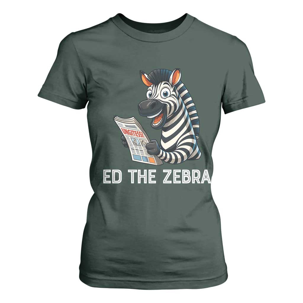 Ed the Zebra Meme T Shirt For Women Funny Viral Animal Escape Internet Humor Fans TS02 Dark Forest Green Print Your Wear