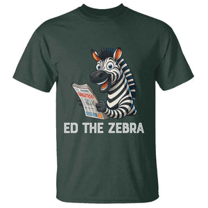 Ed the Zebra Meme T Shirt Funny Viral Animal Escape Internet Humor Fans TS02 Dark Forest Green Print Your Wear