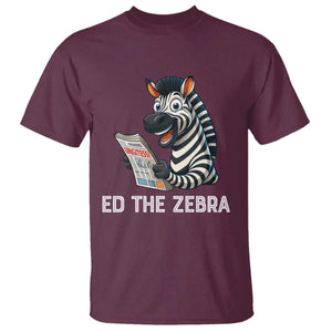 Ed the Zebra Meme T Shirt Funny Viral Animal Escape Internet Humor Fans TS02 Maroon Print Your Wear