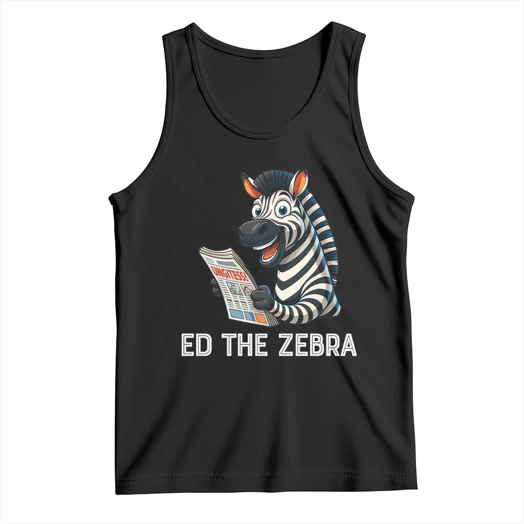 Ed the Zebra Meme Tank Top Funny Viral Animal Escape Internet Humor Fans TS02 Black Print Your Wear
