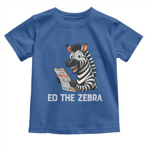 Ed the Zebra Meme Toddler T Shirt Funny Viral Animal Escape Internet Humor Fans TS02 Royal Blue Print Your Wear