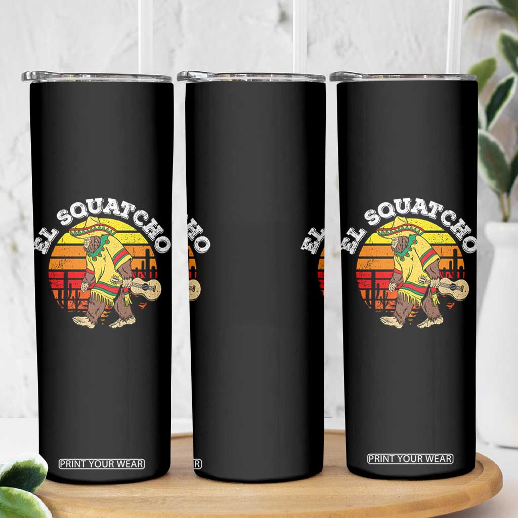 El Squatcho Bigfoot Skinny Tumbler Mexican Sasquatch Cinco De Mayo TS10 Print Your Wear