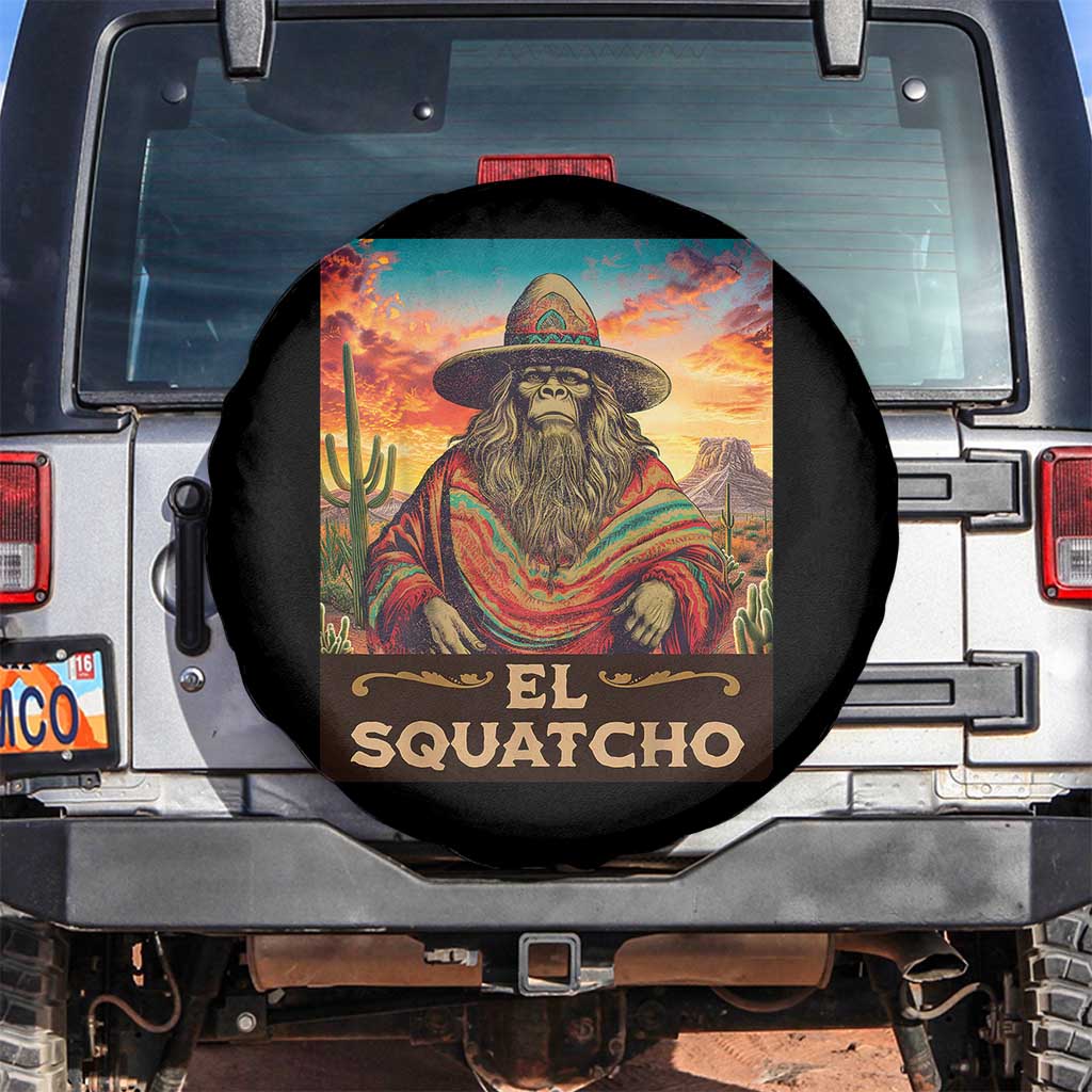 El Squatcho Bigfoot Spare Tire Cover Mexican Sasquatch Lovers Cinco De Mayo TS10 No hole Black Print Your Wear