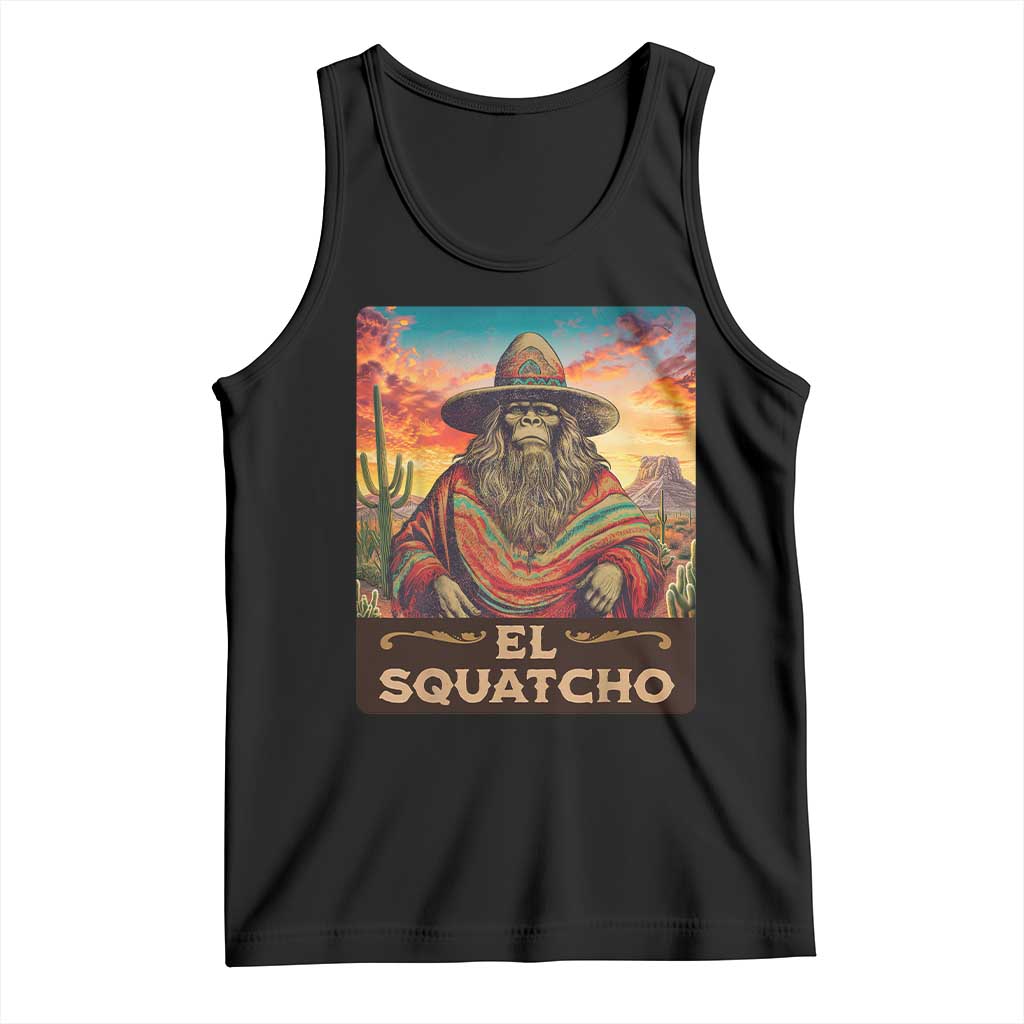 El Squatcho Bigfoot Tank Top Mexican Sasquatch Lovers Cinco De Mayo TS10 Black Print Your Wear