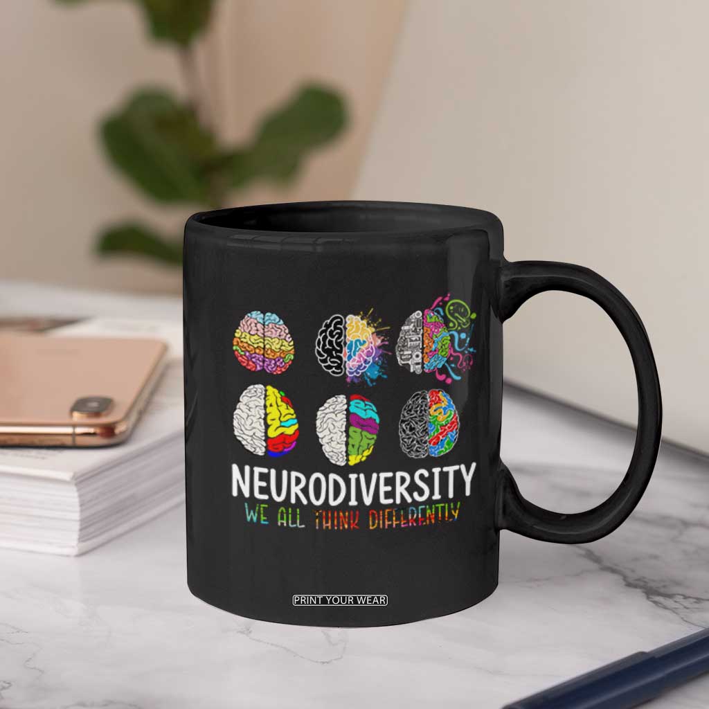 Embrace Neurodiversity Coffee Mug We All Think Differently TS02 Print Your Wear