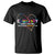 Equality Hurts No One You Stupid Orange Fuck T Shirt TS11 Black Print Your Wear