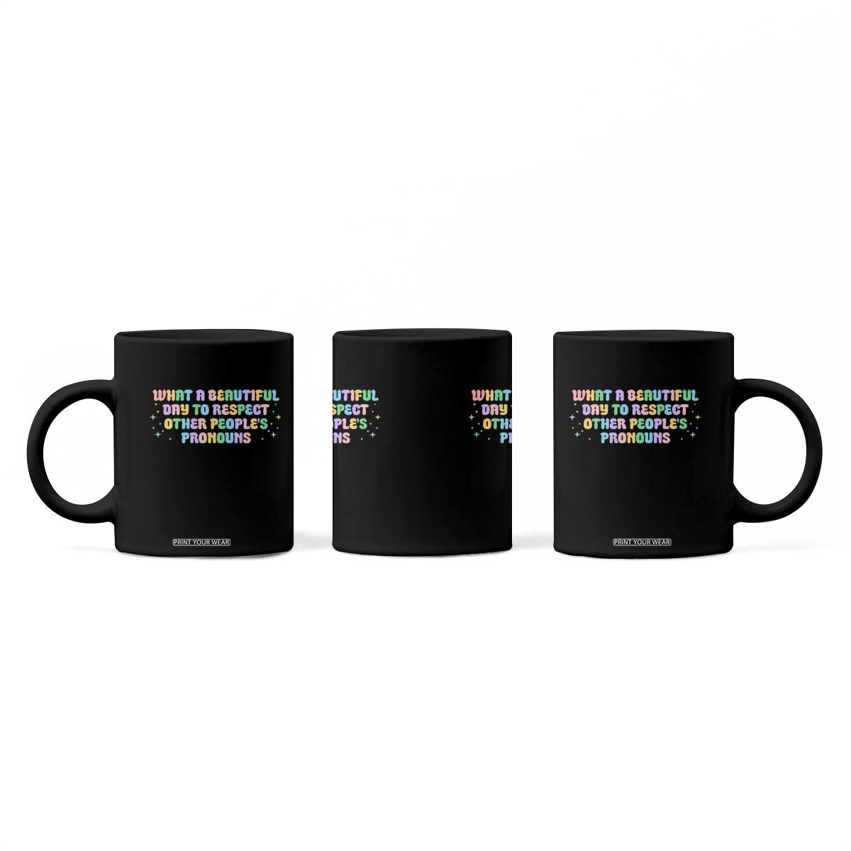 Equality Pride Coffee Mug Respect Other People's Pronouns LGBT LGBTQ Pride Ally TS10 Print Your Wear