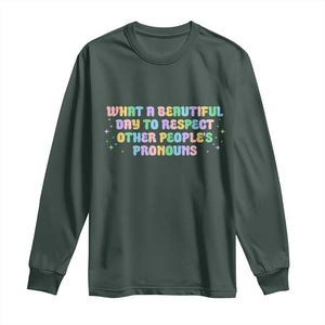 Equality Pride Long Sleeve Shirt Respect Other People's Pronouns LGBT LGBTQ Pride Ally TS10 Dark Forest Green Print Your Wear
