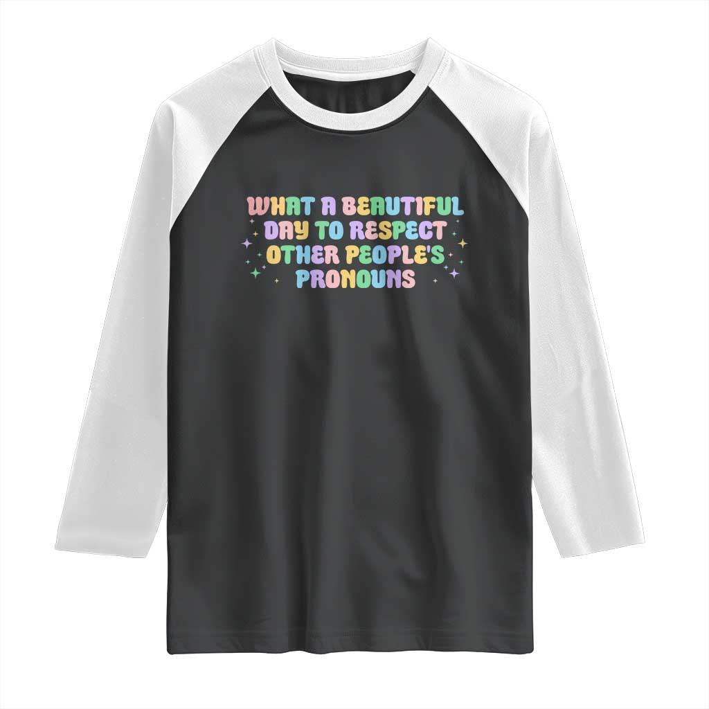 Equality Pride Raglan Shirt Respect Other People's Pronouns LGBT LGBTQ Pride Ally TS10 Black White Print Your Wear