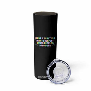 Equality Pride Skinny Tumbler Respect Other People's Pronouns LGBT LGBTQ Pride Ally TS10 Print Your Wear