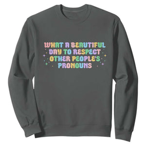 Equality Pride Sweatshirt Respect Other People's Pronouns LGBT LGBTQ Pride Ally TS10 Dark Heather Print Your Wear