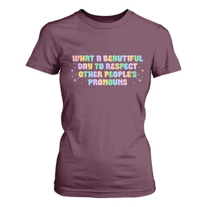 Equality Pride T Shirt For Women Respect Other People's Pronouns LGBT LGBTQ Pride Ally TS10 Maroon Print Your Wear