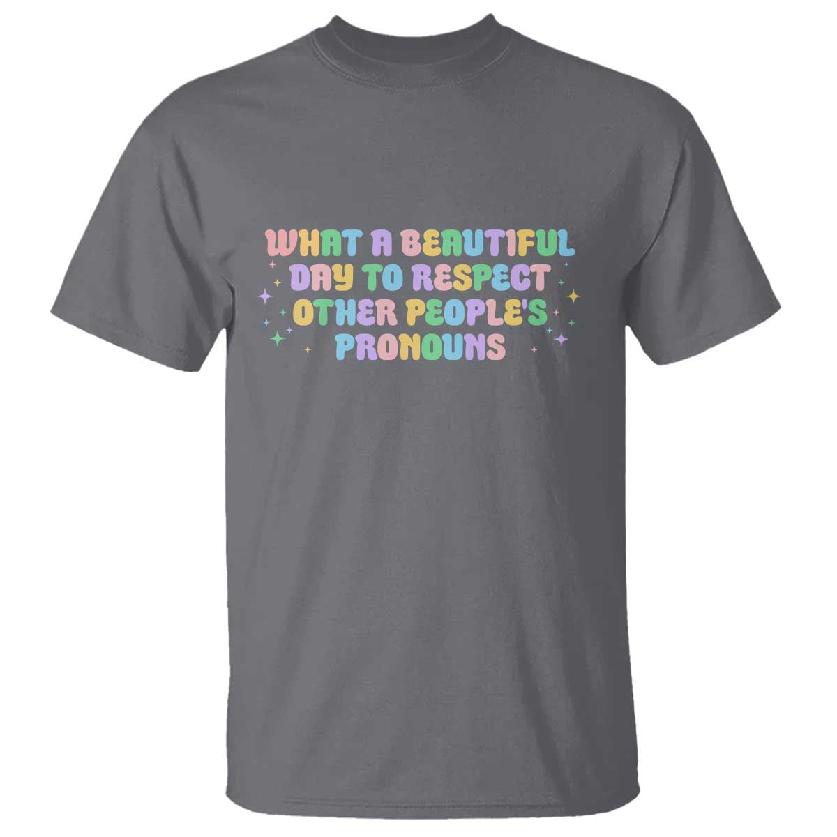 Equality Pride T Shirt Respect Other People's Pronouns LGBT LGBTQ Pride Ally TS10 Charcoal Print Your Wear