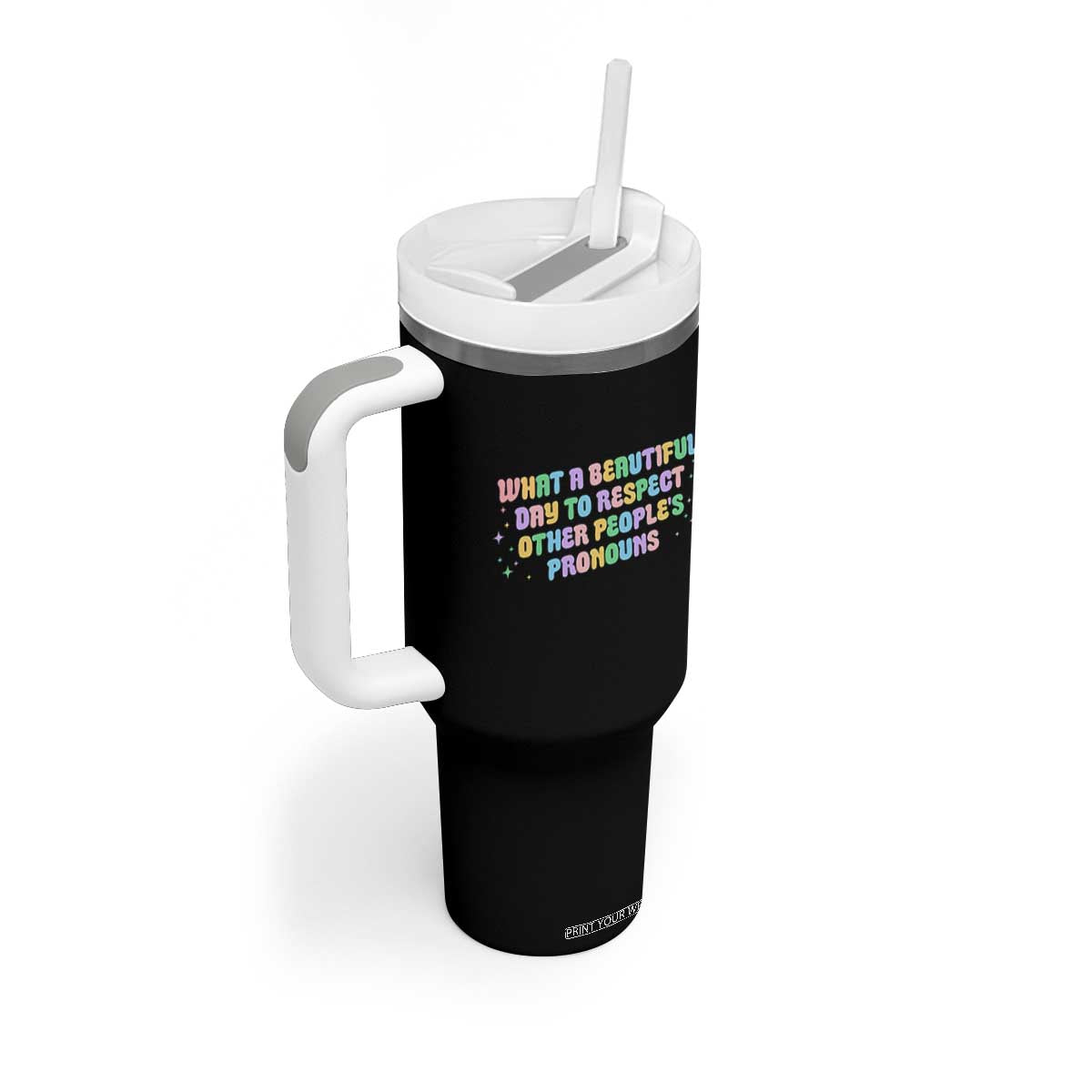 Equality Pride Tumbler With Handle Respect Other People's Pronouns LGBT LGBTQ Pride Ally TS10 Print Your Wear