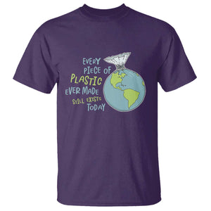 Every Piece Of Plastic Ever Made Still Exists Today T Shirt Earth Day TS11 Purple Print Your Wear