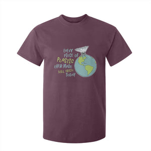 Every Piece Of Plastic Ever Made Still Exists Today T Shirt For Kid Earth Day TS11 Maroon Print Your Wear