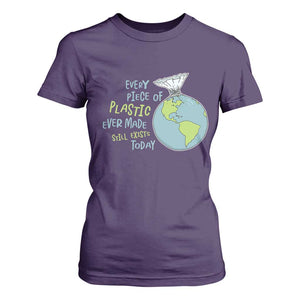 Every Piece Of Plastic Ever Made Still Exists Today T Shirt For Women Earth Day TS11 Purple Print Your Wear