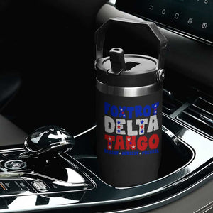 FDT Foxtrot Delta Tango Flip Straw Tumbler TS09 Print Your Wear