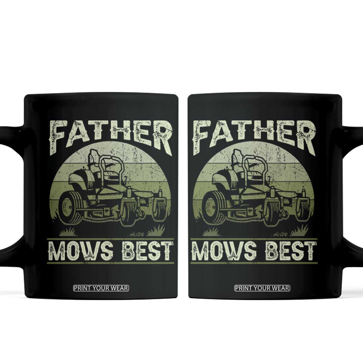 Father Mows Best Coffee Mug Lawn Mower Mowing Dad Retro Father's Day Gift TS10 Black Print Your Wear