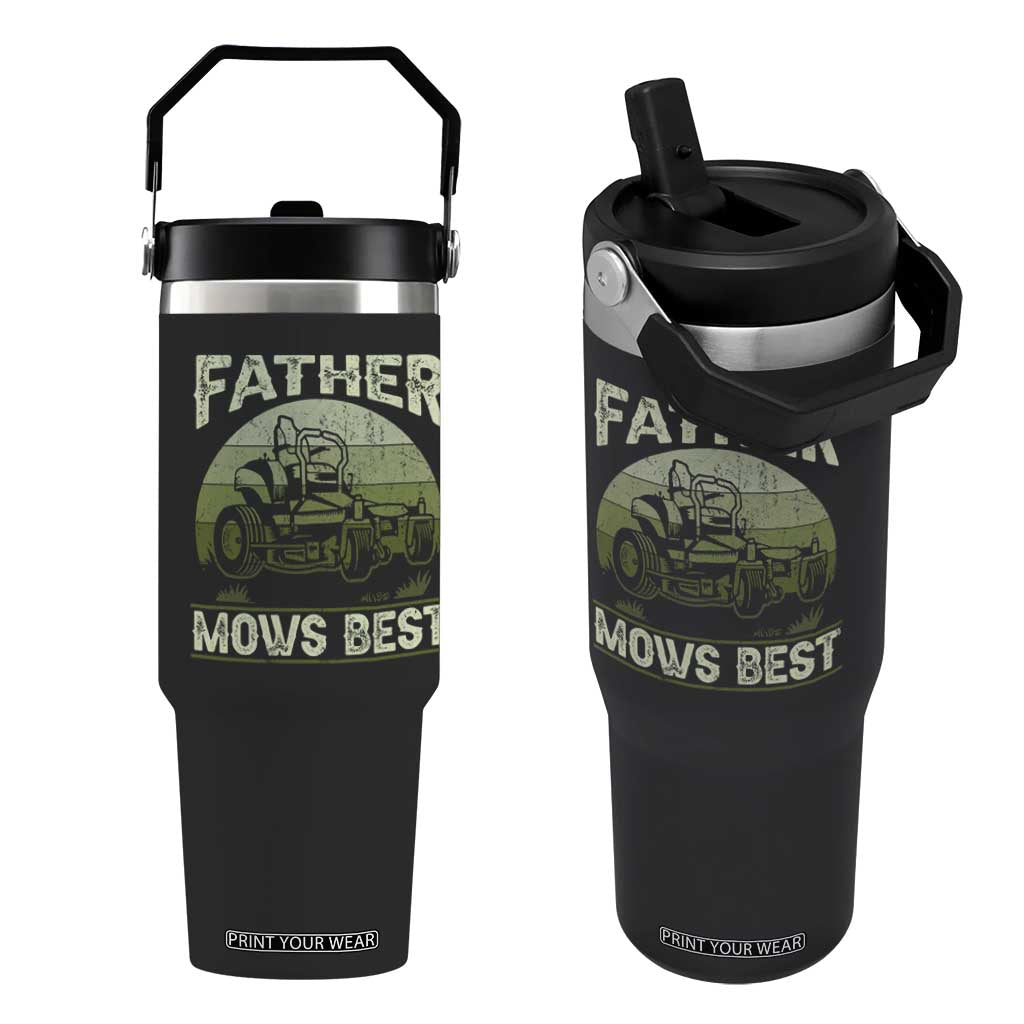 Father Mows Best Flip Straw Tumbler Lawn Mower Mowing Dad Retro Father's Day Gift TS10 One Size: 30 oz Black Print Your Wear