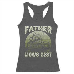 Father Mows Best Racerback Tank Top Lawn Mower Mowing Dad Retro Father's Day Gift TS10 Dark Heather Print Your Wear