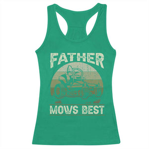 Father Mows Best Racerback Tank Top Lawn Mower Mowing Dad Retro Father's Day Gift TS10 Irish Green Print Your Wear