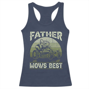 Father Mows Best Racerback Tank Top Lawn Mower Mowing Dad Retro Father's Day Gift TS10 Navy Print Your Wear