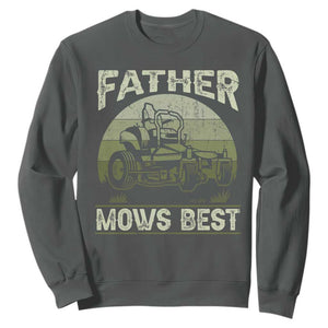 Father Mows Best Sweatshirt Lawn Mower Mowing Dad Retro Father's Day Gift TS10 Dark Heather Print Your Wear
