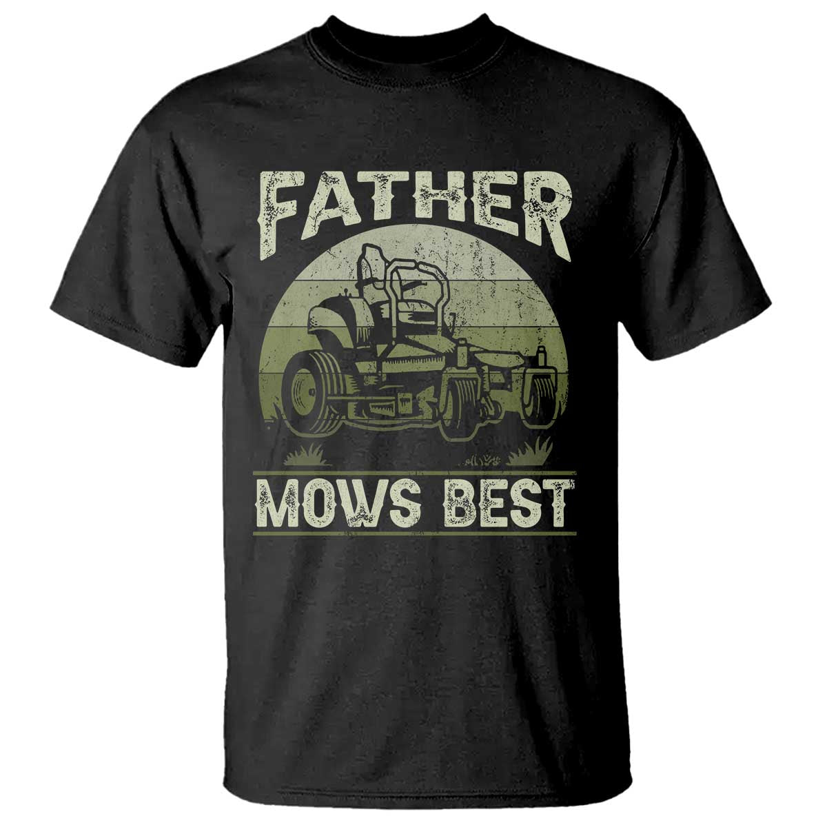 Father Mows Best T Shirt Lawn Mower Mowing Dad Retro Father's Day Gift TS10 Black Print Your Wear