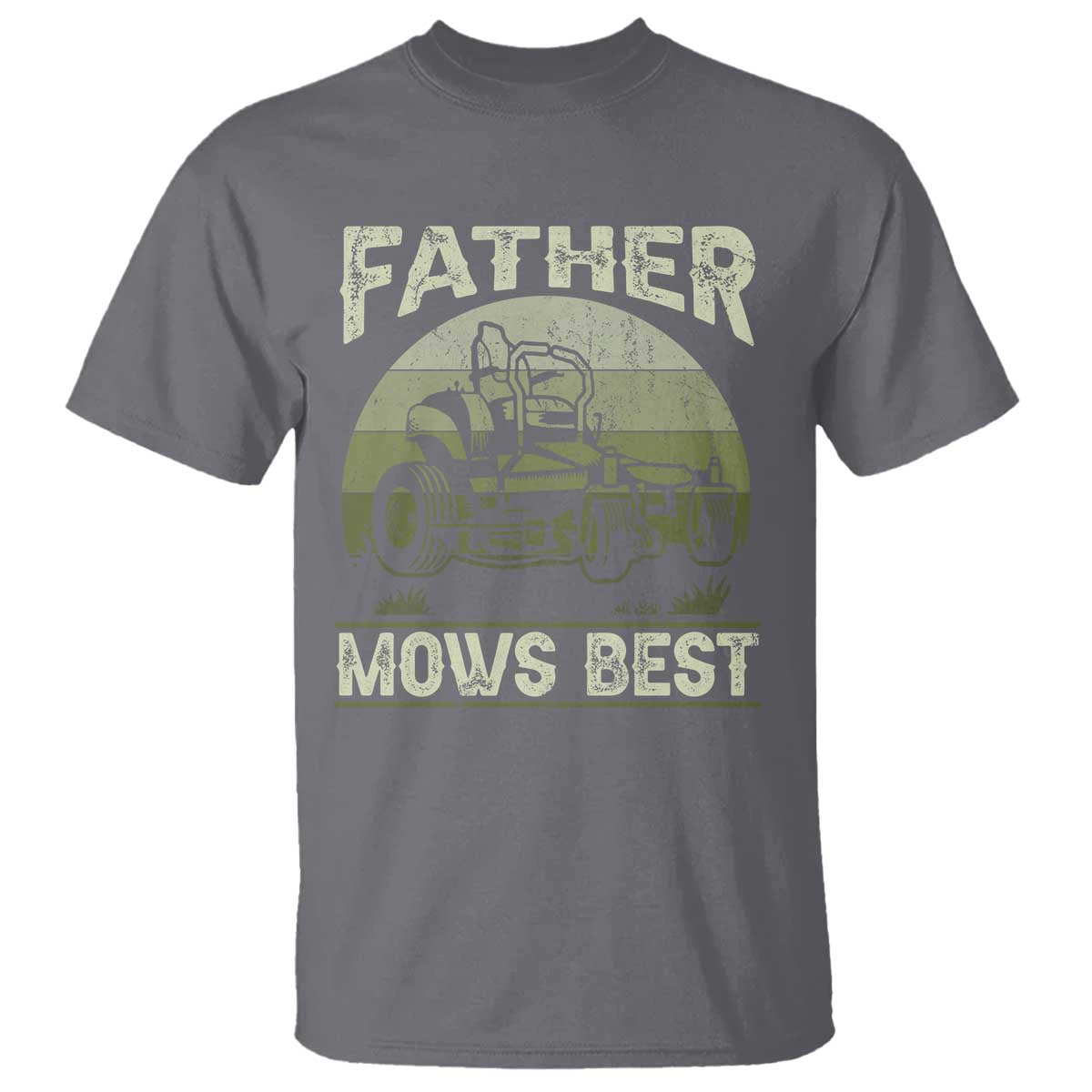 Father Mows Best T Shirt Lawn Mower Mowing Dad Retro Father's Day Gift TS10 Charcoal Print Your Wear