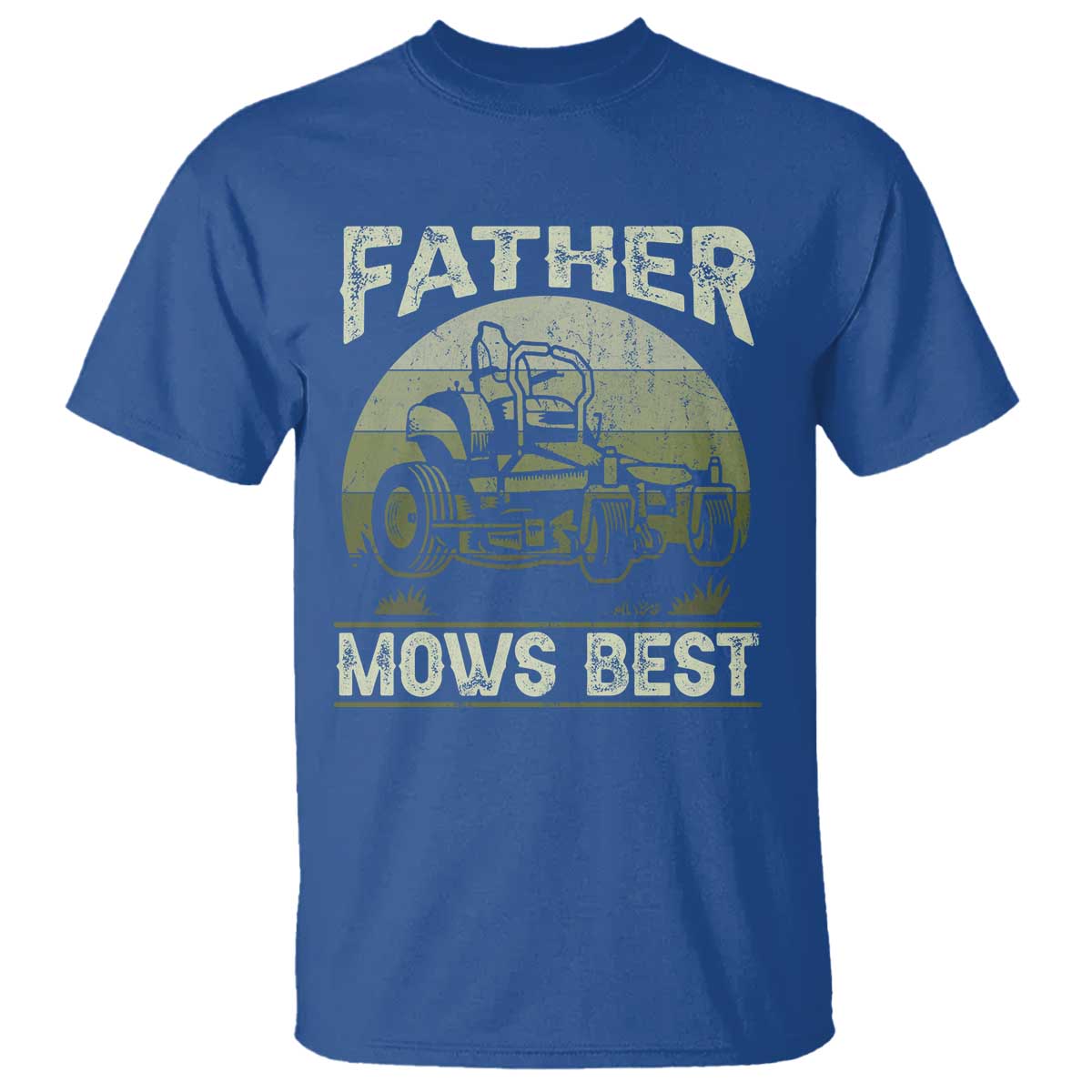 Father Mows Best T Shirt Lawn Mower Mowing Dad Retro Father's Day Gift TS10 Royal Blue Print Your Wear