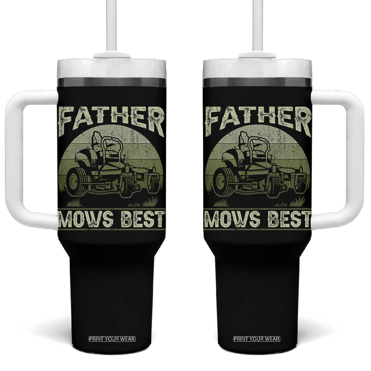 Father Mows Best Tumbler With Handle Lawn Mower Mowing Dad Retro Father's Day Gift TS10 One Size: 40 oz Black Print Your Wear
