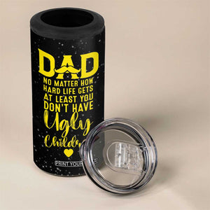 Fathers Day Dad 4 in 1 Can Cooler Tumbler from Daughter Son Wife for Papa Stepdad Galaxy TB10 Print Your Wear